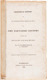 Geological Report of an Examination Made in 1834, of the Elevated Country Between the Missouri and Red Rivers