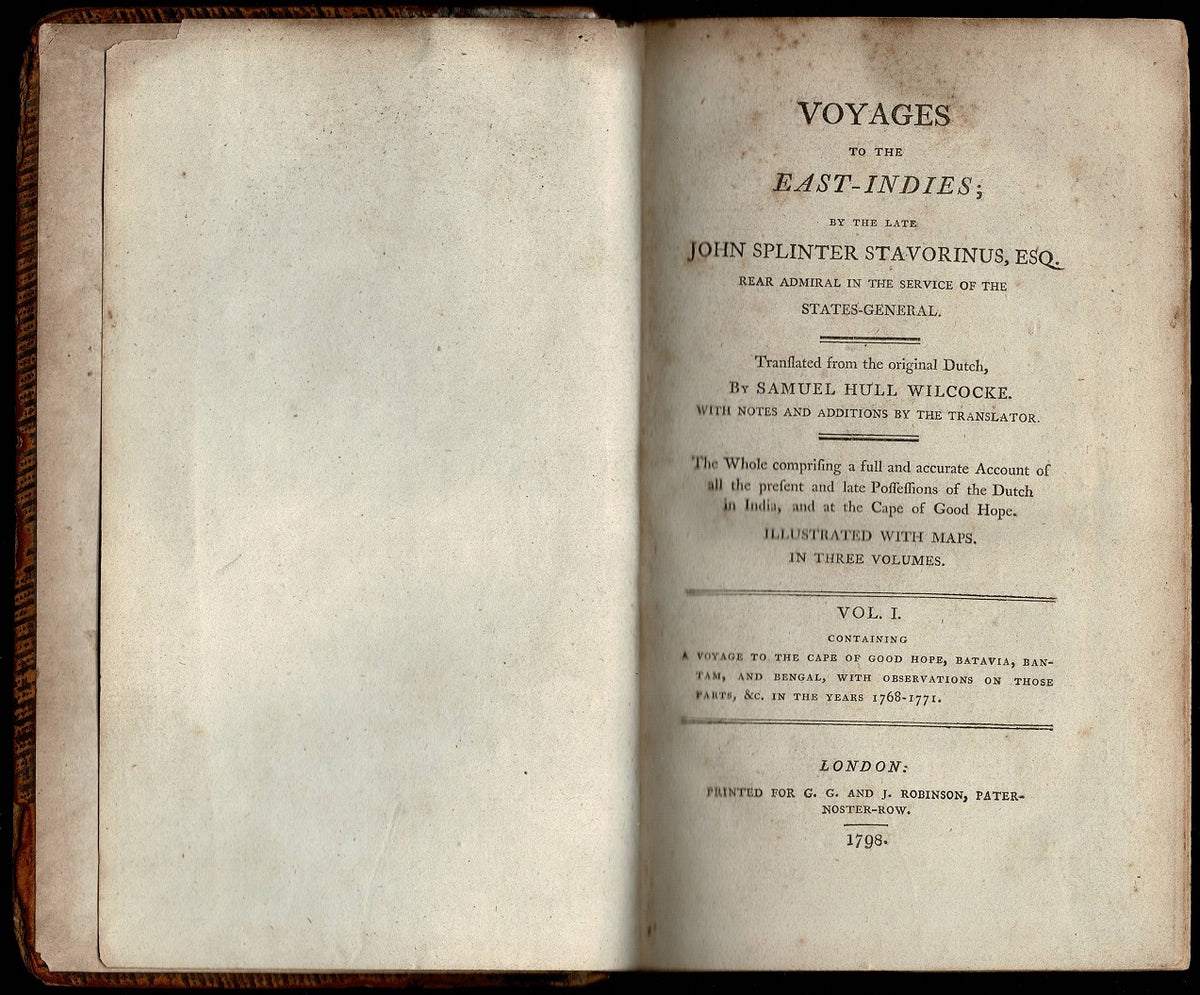 Voyages to the East-Indies; by the late John Splinter Stavorinus, Esq.