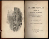 The Prairie Traveler. A Hand-Book for Overland Expeditions, with Illustrations, and Itineraries of the Principal Routes