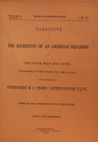 Narrative of the Expedition of an American Squadron to the China Seas and Japan, Performed in the Years 1852, 1853, and 1854, under the Command of Commodore M.C. Perry, United States Navy, by Order of the Government of the United States