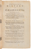 A Natural and Civil History of California: Containing an Accurate Description of that Country, Its Soils, Mountains, Harbours, Lakes, Rivers and Seas; Its Animals, Vegetables, Minerals and Famous Fishery for Pearls. ...