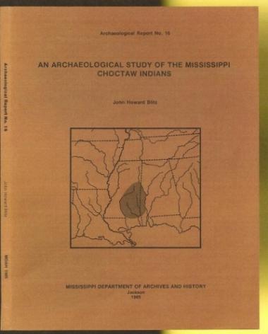 An Archaeological Study of the Mississippi Choctaw Indians