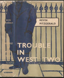 Trouble in West Two: A Story for A Journey