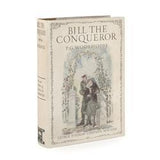 Bill the Conqueror, His Invasion of England in the Springtime