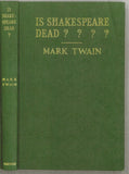 Is Shakespeare Dead?  From My Autobiography