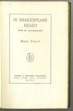 Is Shakespeare Dead?  From My Autobiography