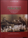 Los Pueblos Indigenas de Veracruz. Atlas Etnografico