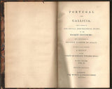 Portugal and Gallicia with a Review of the basque provinces; and a few remarks on Recent Events in Spain