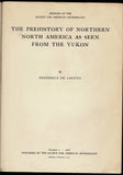 The Prehistory of Northern North America as Seen from the Yukon in American Antiquity, Volume XII (12), Number 1, Part 2