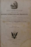 Information, Respecting the History, Condition and Prospects of the Indian Tribes of the United States:Collected and Prepared Under the Direction of the Bureau of Indian Affairs, Per Act of Congress of March 3rd, 1847