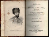 Rambles in Egypt and Candia, with Details of the Military Power and Resources of those Countries, and Observations on the Government, Policy, and Commercial System of Mohammed Ali