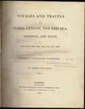 Voyages and Travels to India, Ceylon, The Red Sea, Abyssinia, and Egypt, In the Years 1802, 1803, 1804, 1805, And 1806