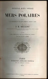 Journal d'un Voyage aux Mers Polaires Execute a la Recherche de Sir John Franklin en 1851 et 1852