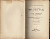 New Light on the Early History of the Greater Northwest. The Manuscript Journals of Alexander Henry and David Thompson. 1799-1814