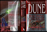 The Legends of Dune trilogy: Dune: The Butlerian Jihad, Dune: The Machine Crusade and Dune: The Battle of Corrin