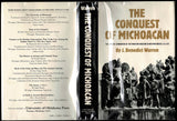 The Conquest of Michoacan: The Spanish domination of the Tarascan Kingdom in Western Mexico, 1521-1530