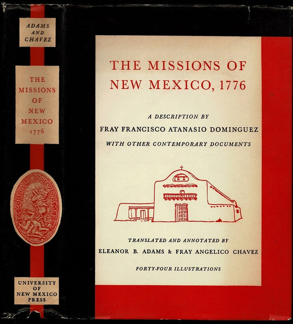 The Missions of New Mexico, 1776: A Description by Fray Francisco Atanasio Dominguez with Other Contemporary Documents
