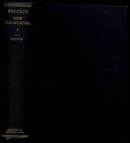 Historical Memoirs of California with Palou and His Writings