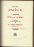 Historia de Nueva Espana/ History of New Spain: Escrita por su esclarecido conquistador Hernan Cortes, aumentada con otros documentos y notas/ Written ... Other Notes and Documents