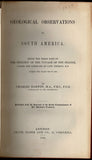 Geological Observations on South America. Being the Third Part of the Geology of the Voyage of the Beagle, Under the Command of Capt. Fitzroy, R. N. During the years 1832 to 1836