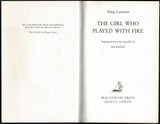 The Girl with the Dragon Tattoo; The Girl Who Played with Fire; The Girl Who Kicked the Hornet's Nest; The Girl in the Spider's Web; The Girl Who Takes an Eye for an Eye Millennium (novel series)