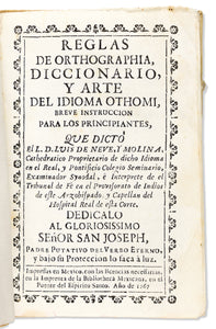 Reglas de orthographia, Diccionario, y Arte del idioma Othomi,