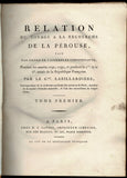 Relation Du Voyage à La Recherche De La Pérouse, Fait Par Ordre De L'Assemblée Constituante, Pendant les années 1791, 1792, et pendant la 1ère et la 2de année de la République Françoise [with] Atlas
