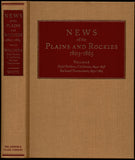 News of the Plains and Rockies 1803-1865. (9 volumes)