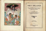 Sky Island: Being the Further Adventures of Trot and Cap'n Bill after Their Visit to the Sea Fairies