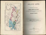 Island Life: or, The Phenomena and Causes of Insular Faunas and Floras, Including a Revision and Attempted Solution of the Problem of Geological Climates