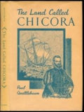 The Land Called Chicora: The Carolinas Under Spanish Rule with French Intrusions 1520-1670