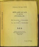 Relaciones del Siglo XVIII: Iztlahuacan y sus Pueblos