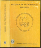 Estudios de Antropologia Biologica (I Coloquio de Antropologia Fisica de Juan Comas)