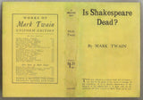 Is Shakespeare Dead?  From My Autobiography