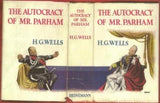The Autocracy of Mr Parham: His Remarkable Adventures in this Changing World