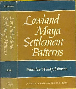Lowland Maya Settlement Patterns