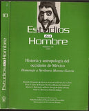 Historia y Antropologia del occidente de México: <i>Homenaje a Heriberto Moreno García </i>