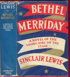 Bethel Merriday, A Novel of the Young Girl on the Stage