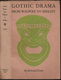 Gothic Drama from Walpole to Shelley