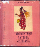 Indumentaria Antigua Mexicana