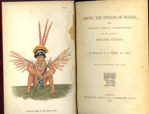 Among the Indians of Guiana: being sketches, chiefly anthropologic from the interior of British Guiana, etc