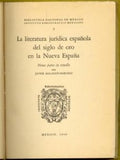 La literatura juridica espanola del siglo de oro en la Nueva Espana