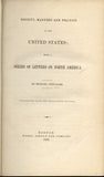 Society, Manners and Politics in the United States; being a Series of Letters on North America