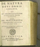 De Natura Novi Orbis Libri duo, et de Promulgatione Evangelii, apud Barbaros, sive de Procuranda Indorum salute Libri sex