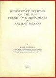 Registry of Eclipses of the Sun Found Two Monuments of Ancient Mexico