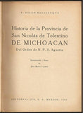 Historia de la Provincia de San Nicolás de Tolentino de Michoacán Del Orden de N P S Agustín