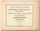 Carta Geografica General de la Republica Mexicana Comenzada en 1878 por la Comision Geografico-Exploradora: Atlas Topografico de los Alrededores de Puebla. 3A serie