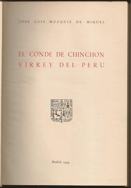 El Conde de Chinchón. Virrey del Perú