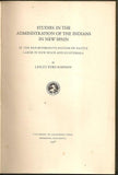 Studies in the Administration of the Indians in New Spain: III The Repartimiento system of Native Labor in New Spain and Guatemala