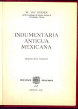 Indumentaria Antigua Mexicana